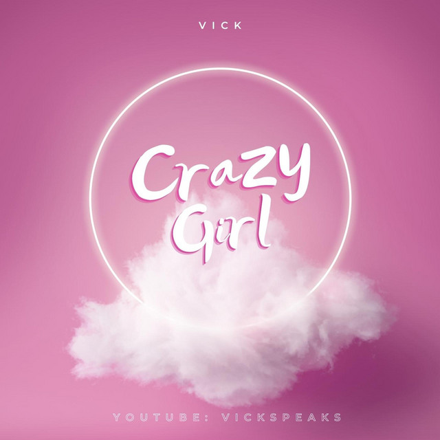 Crazy Girl - Single by Vick | Spotify