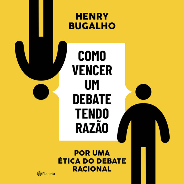 Como vencer um debate tendo razão (Por uma ética do debate racional) cover art