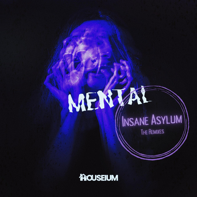Mental // Insane Asylum: The Remixes cover art