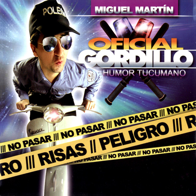 Oficial Gordillo: No Pasar, Peligro Risas