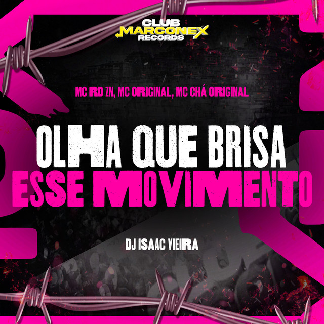 Olha Que Brisa Esse Movimento