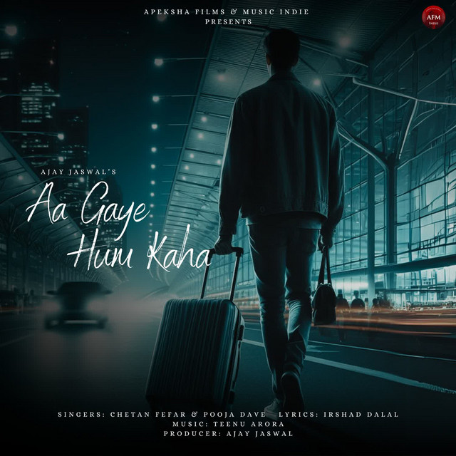 Aa Gaye Hum Kaha