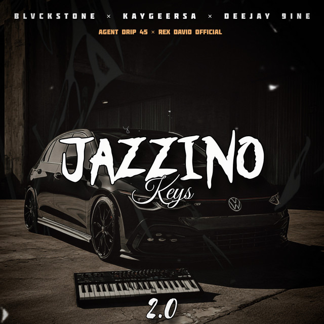 Jazzino Keys 2.0 - song and lyrics by KaygeeRsa, Blvckstone, Agent