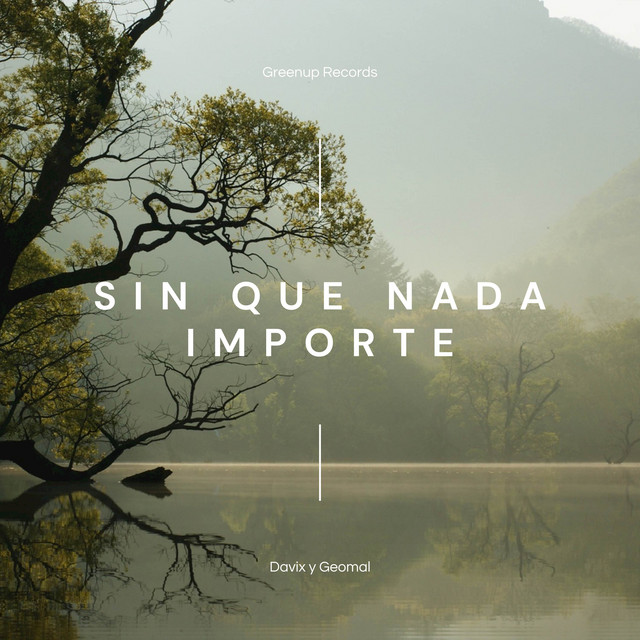 SIN QUE NADA IMPORTE