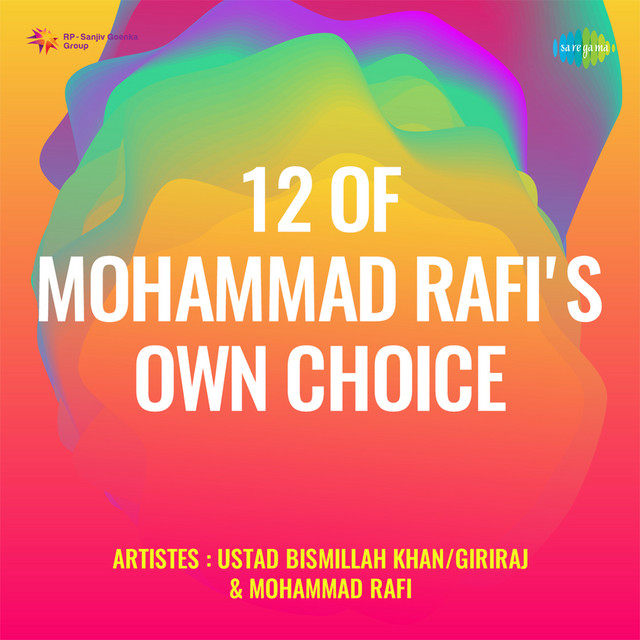 12 Of Mohammad Rafs Own Choice cover art
