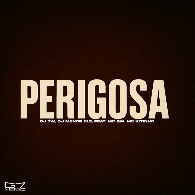 Perigosa
