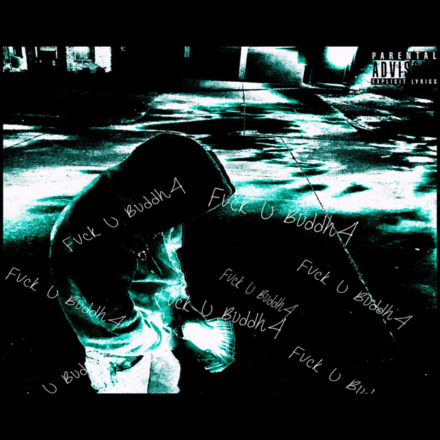 Fvck Buddh4 cover art