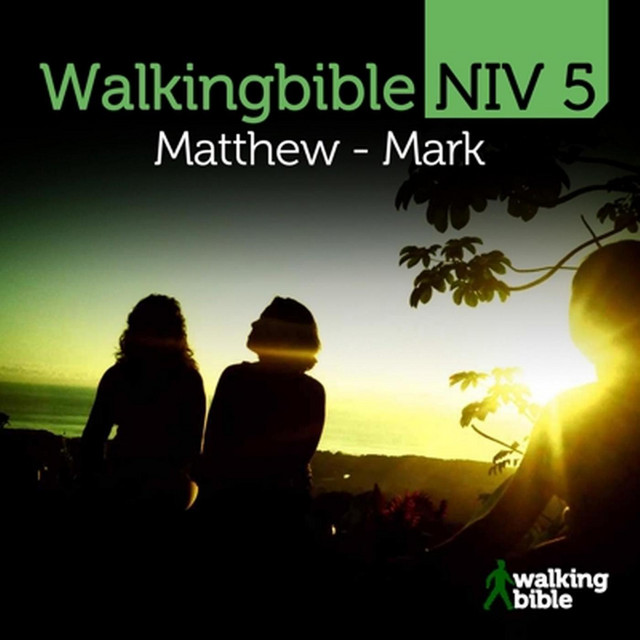 Walkingbible Niv 5 Matthew Mark Album By Walkingbible Spotify