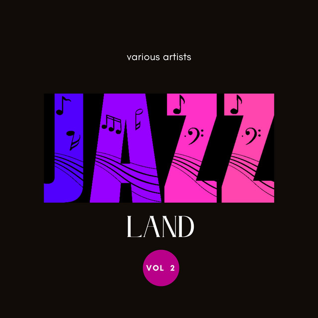 Jazzland, Vol. 2 – Compilação de Vários intérpretes | Spotify