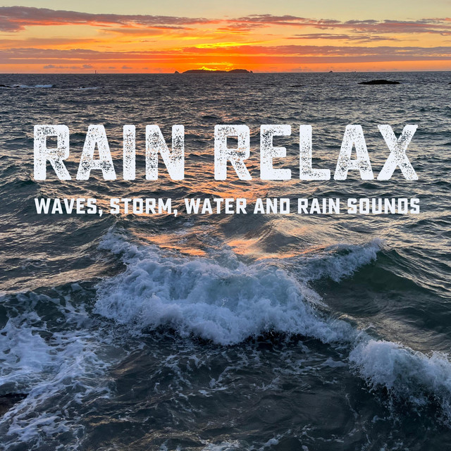 Waves, Storm, Water and Rain Sounds cover art