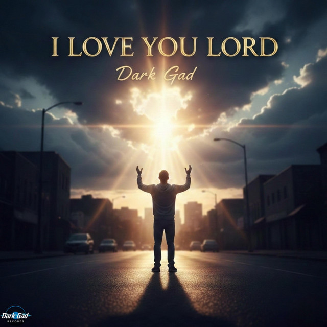 I love you lord