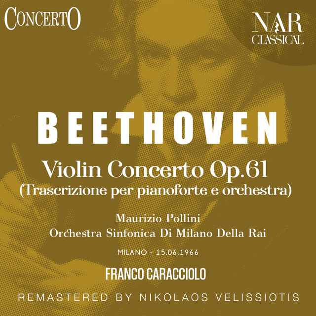 Violin Concerto Op.61 (Trascrizione Per Pianoforte E Orchestra)