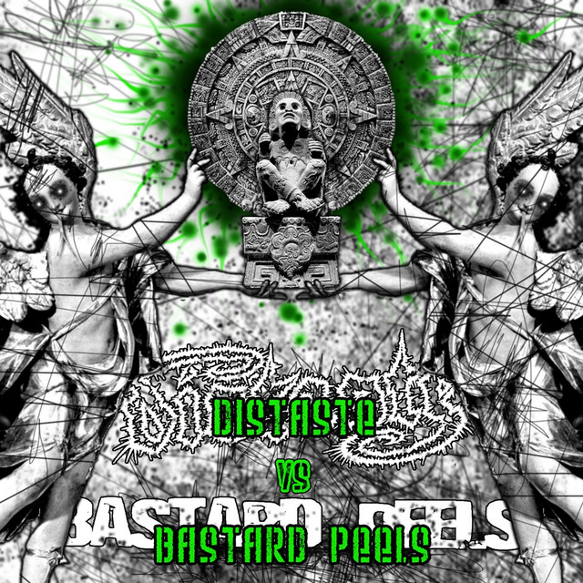 Distaste vs. Bastard Peels cover art