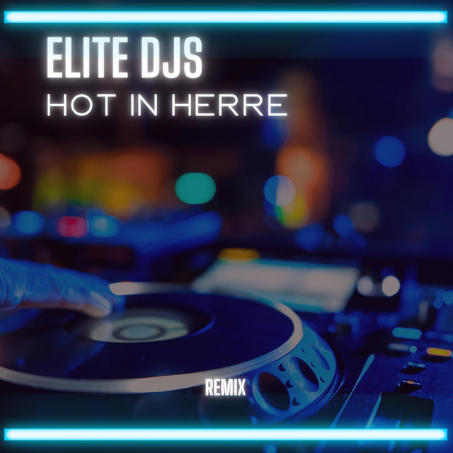Hot In Herre - Remix