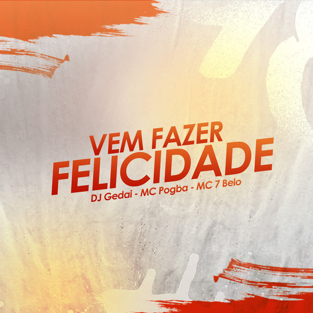 VEM FAZER FELICIDADE