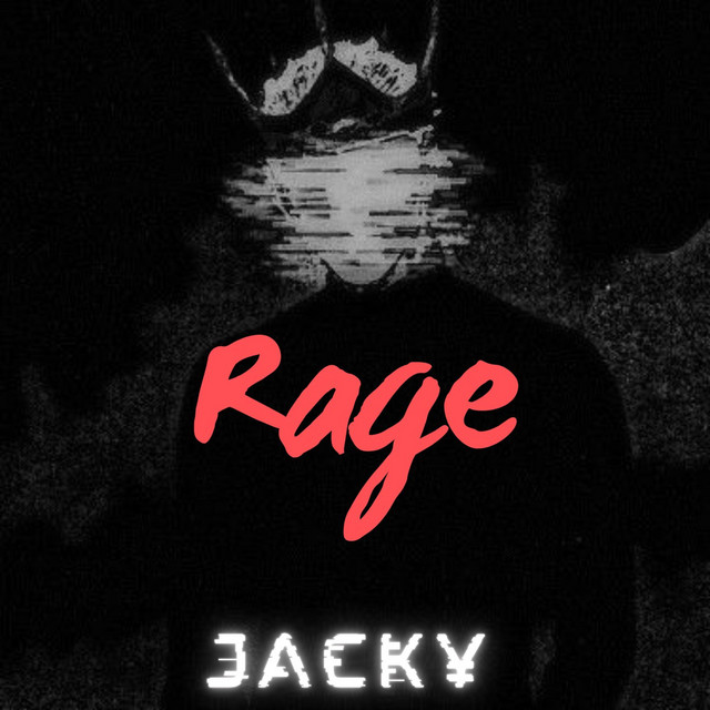 Rage - song and lyrics by Jacky | Spotify