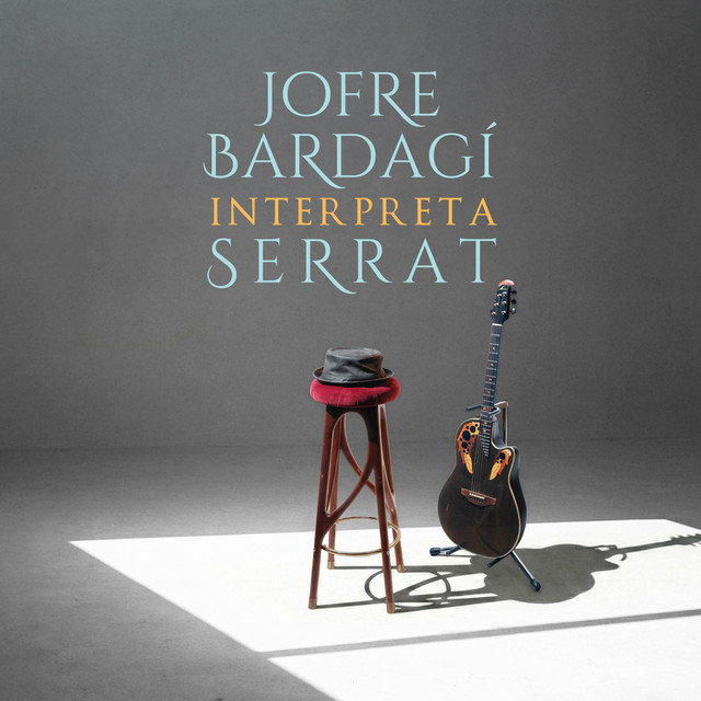 Jofre Bardagí Interpreta Serrat (Vol. 1 & Vol. 2) cover