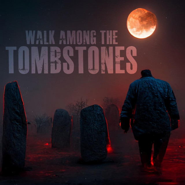 Walk Among The Tombstones cover art