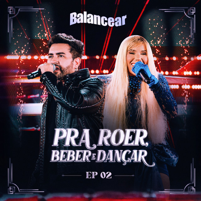 Pra Roer, Beber e Dançar, Ep. 02 (Ao Vivo) cover art
