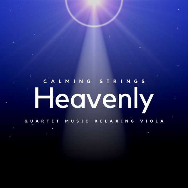 Heavenly Quartet Music, Relaxing Viola cover art