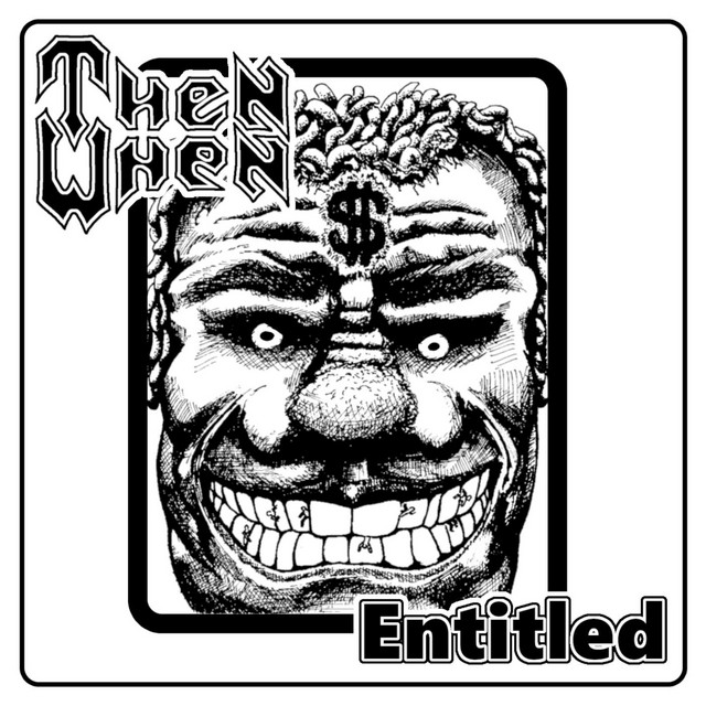Entitled - EP by Then When | Spotify