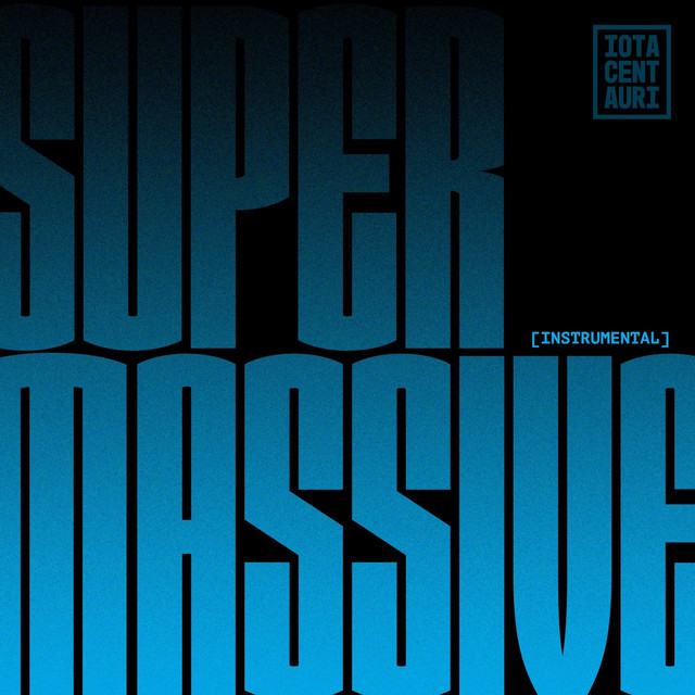 SUPERMASSIVE (INSTRUMENTAL)