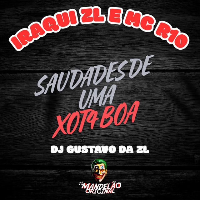 Saudades de uma Xot4 Boa
