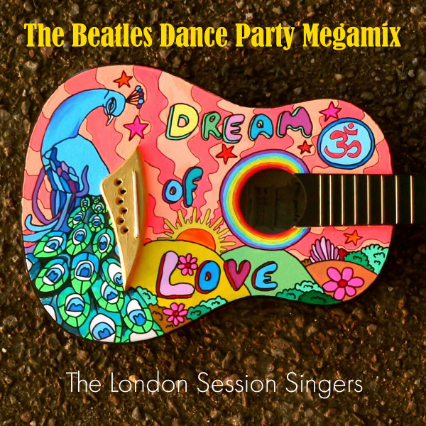 The Beatles Dance Party Megamix - Compilation by London Session