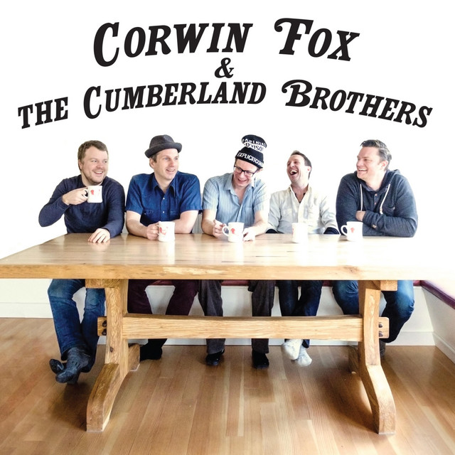 Corwin Fox & the Cumberland Brothers cover