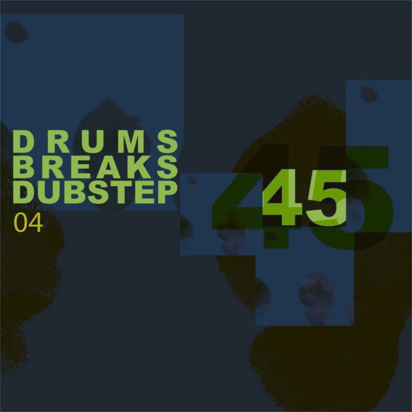 45 Drums Breaks and Dupstep, Vol.04 (Incl. 45 Tracks) cover art