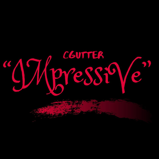 Impressive - Single by C Gutter | Spotify