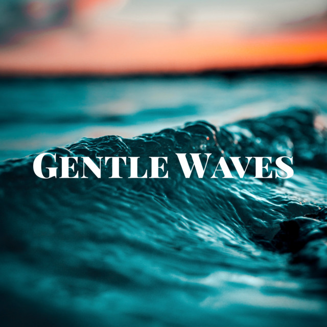 Gentle Waves by Sleep Miracle