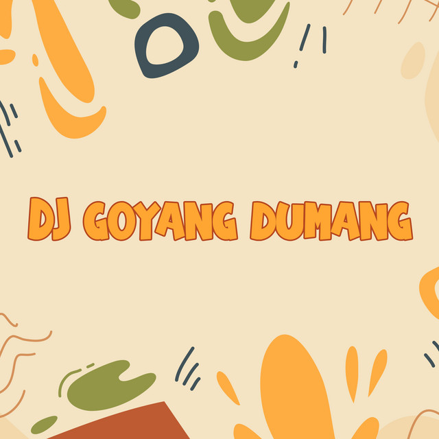 Dj Goyang Dumang