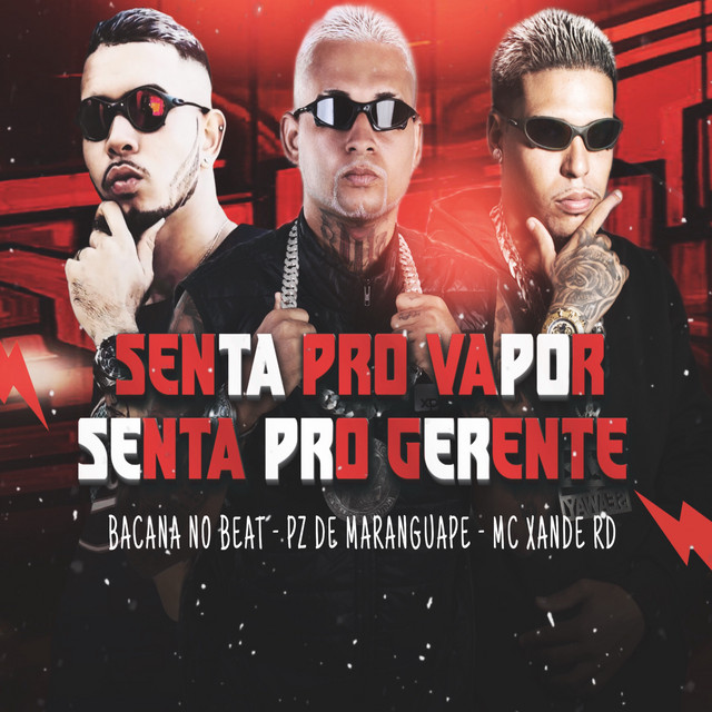 Senta pro Vapor, Senta pro Gerente