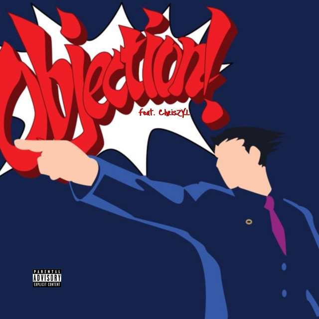 OBJECTION! - song and lyrics by TERRY!, ChrisZXL | Spotify