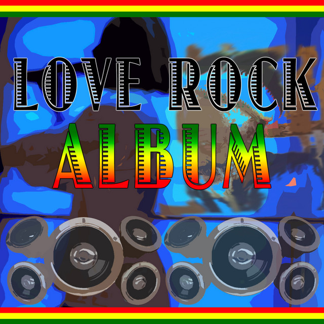 Love Rock Album - Compilation by Various Artists | Spotify
