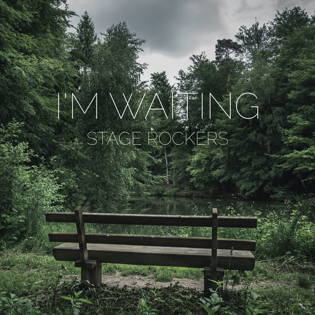 Обкладинка: I'm Waiting — Stage Rockers