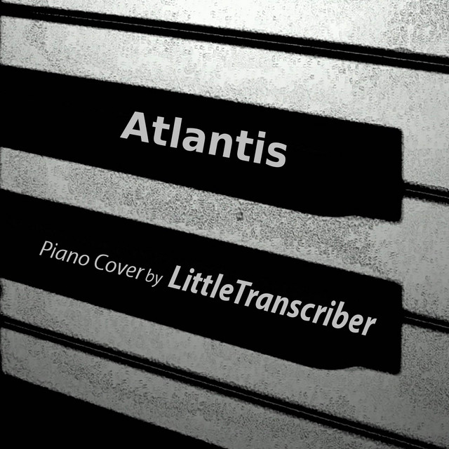 Atlantis - Piano Version