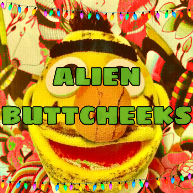 ALIEN BUTTCHEEKS - Album by Nana Mane | Spotify