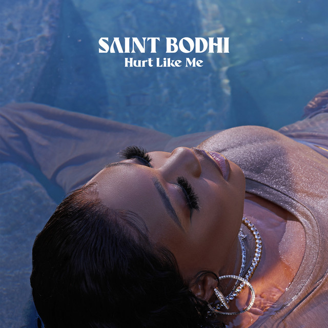 Hurt Like Me by Saint Bodhi