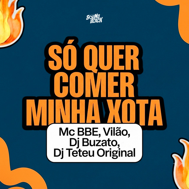 So Quer Comer Minha Xota