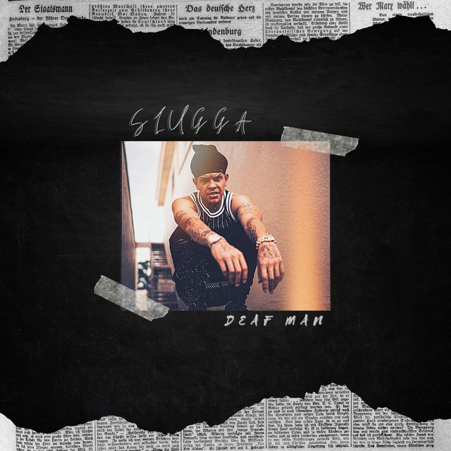 Deaf Man - Single by Slugga | Spotify