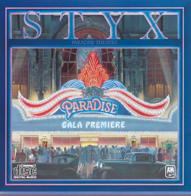 Paradise Theatre - Album by Styx | Spotify