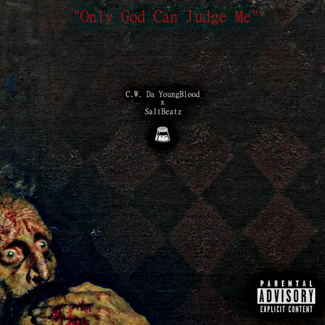 Only God Can Judge Me
