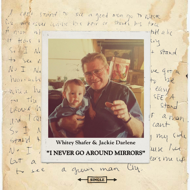 I Never Go Around Mirrors cover art