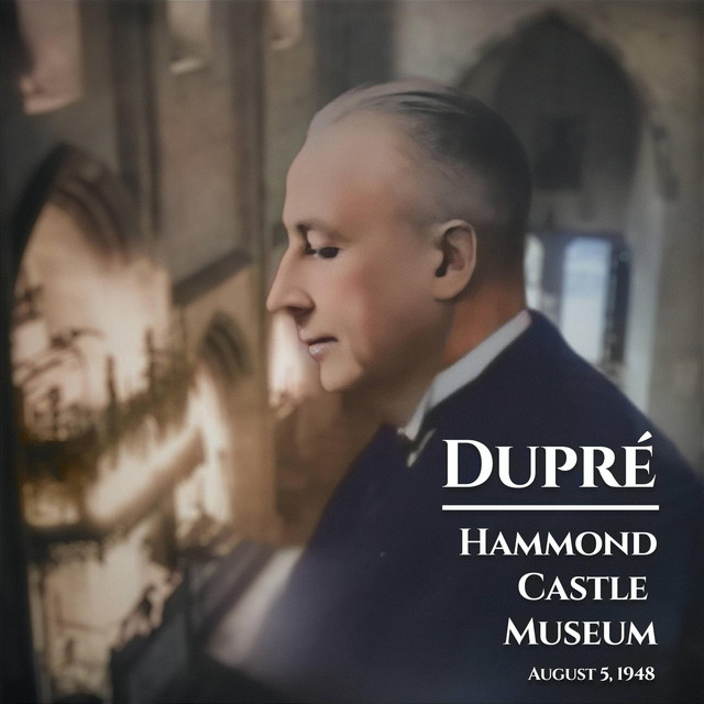 Dupré at Hammond Castle Museum cover art