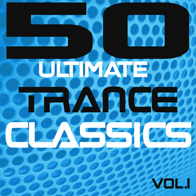 50 Ultimate Trance Classics Vol.1 cover art