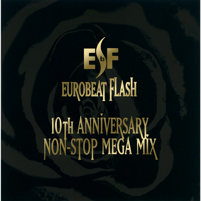 EUROBEAT FLASH (10th ANNIVERSARY NON STOP MEGA MIX〜 01