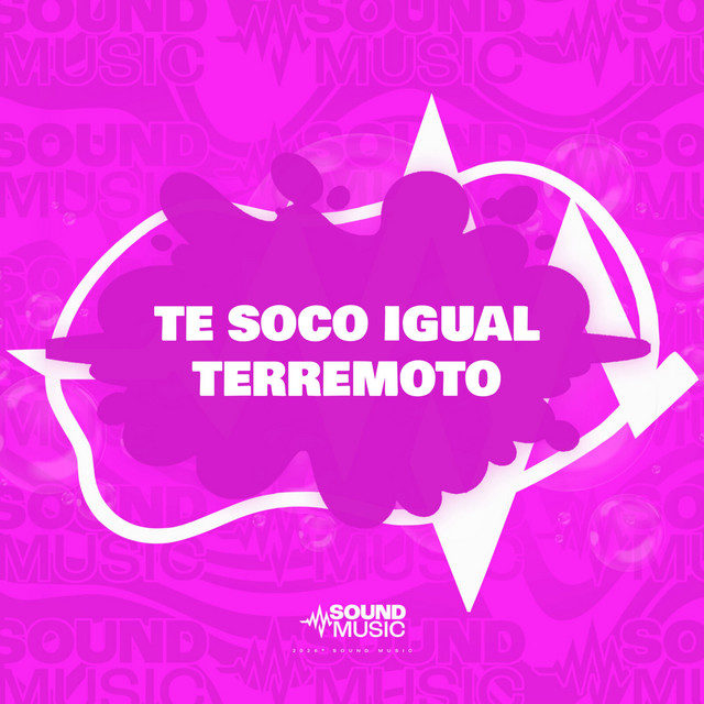 TE SOCO IGUAL TERREMOTO