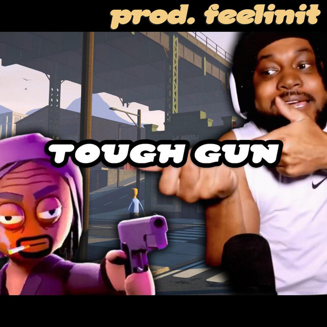 TOUGH GUN